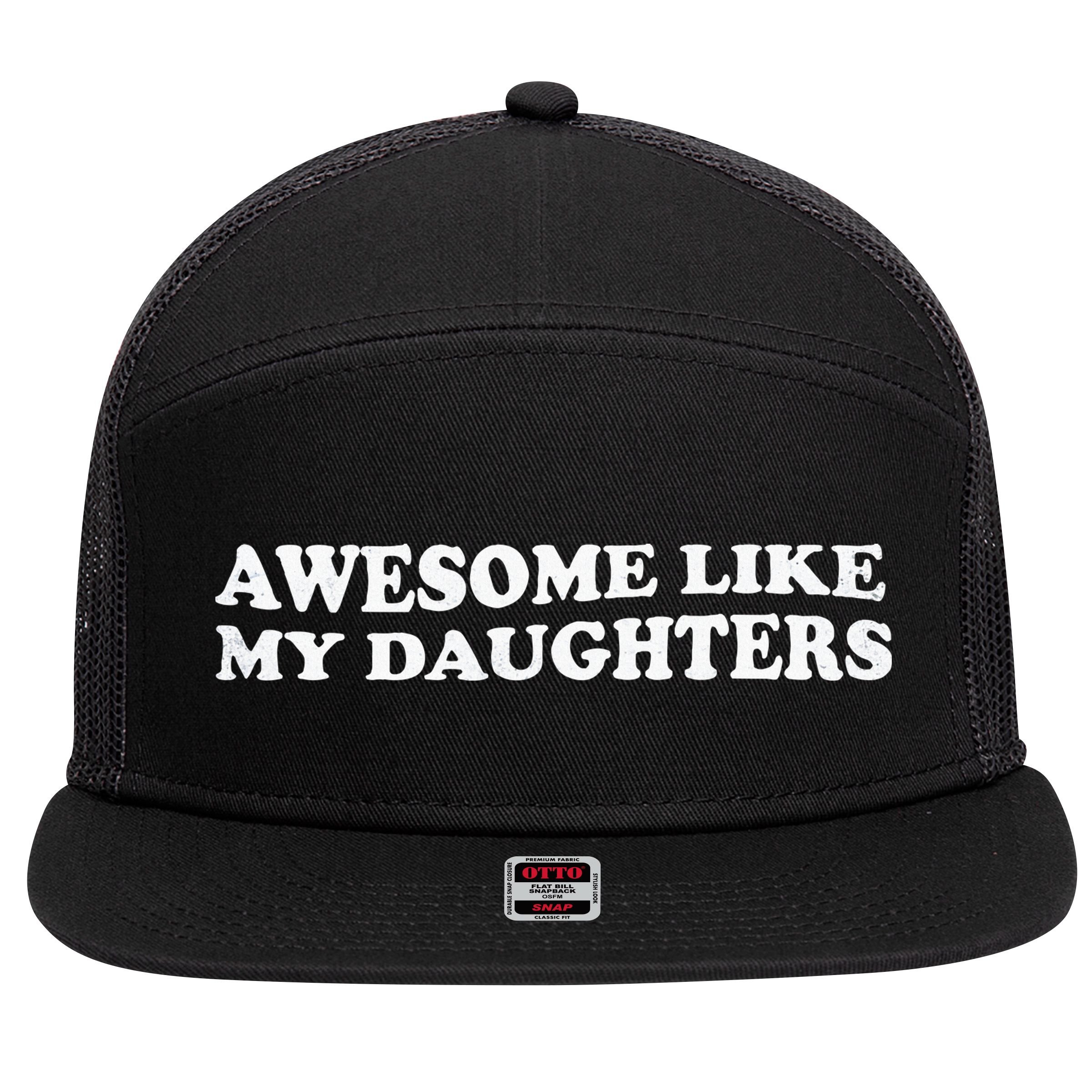Awesome Like My Daughters Funny Mother Father 7 Panel Mesh Trucker Snapback Hat