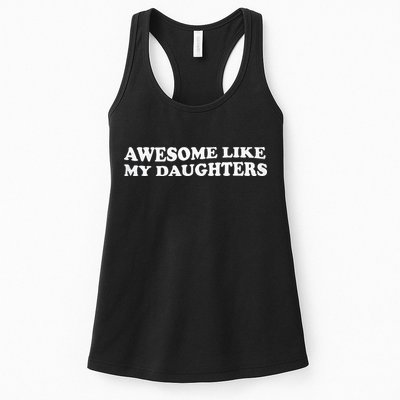 Awesome Like My Daughters Funny Mother Father Womens Tank Top