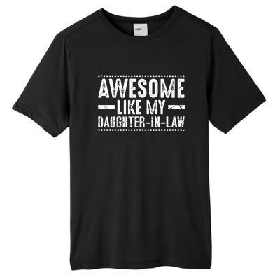 Awesome Like My Daughter In Law Retro Funny Saying Tall Fusion ChromaSoft Performance T-Shirt