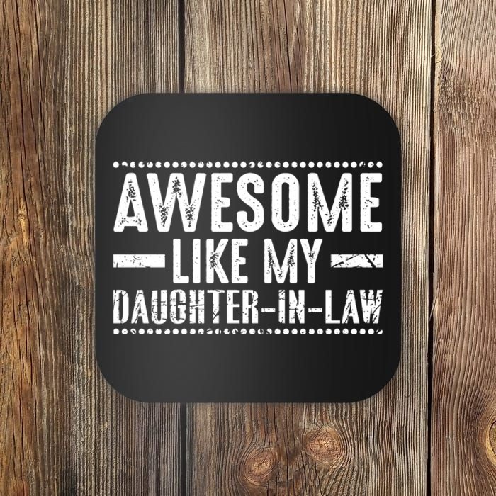 Awesome Like My Daughter In Law Retro Funny Saying Coaster