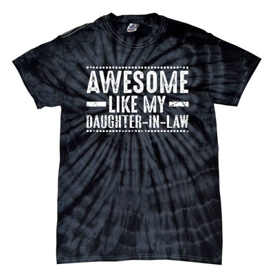 Awesome Like My Daughter In Law Retro Funny Saying Tie-Dye T-Shirt