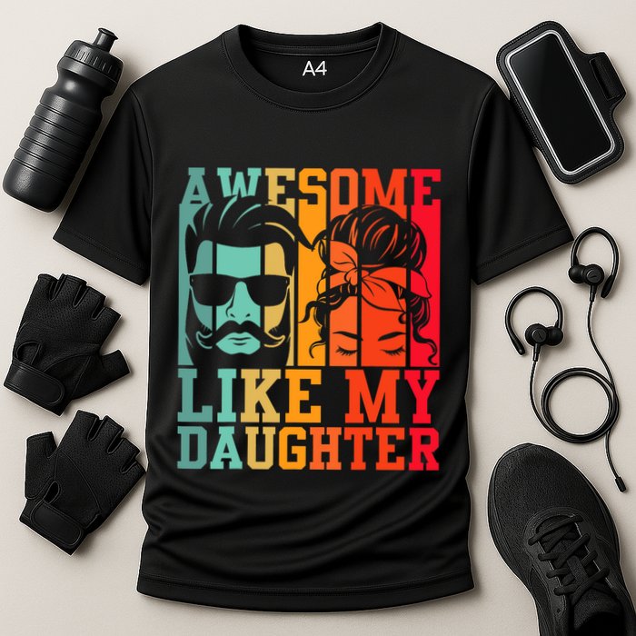 Awesome Like My Daughter Funny Dad And Daughter FatherS Day Cooling Performance Crew T-Shirt