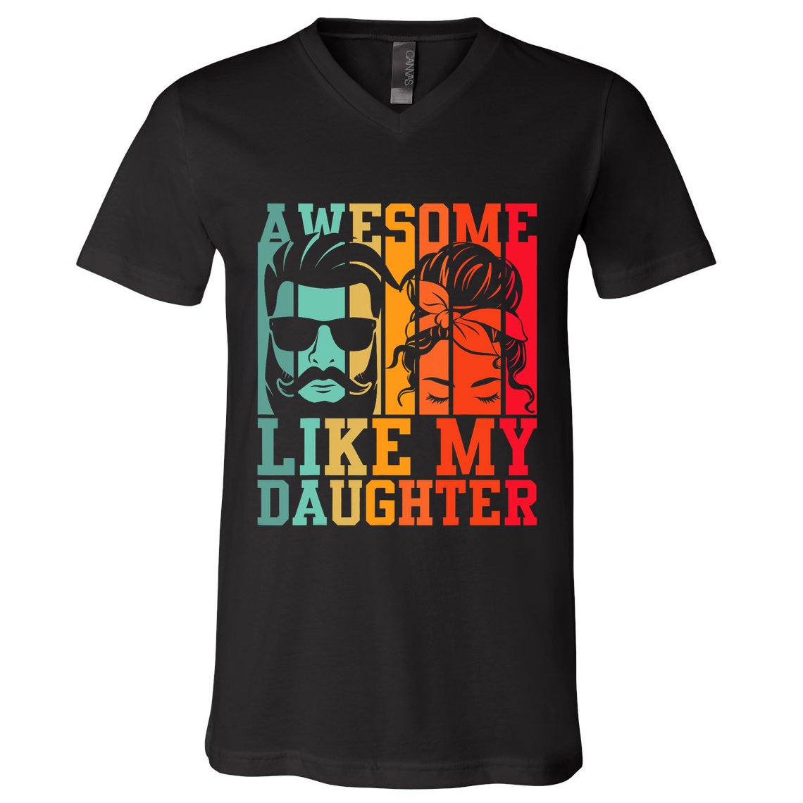 Awesome Like My Daughter Funny Dad And Daughter FatherS Day V-Neck T-Shirt