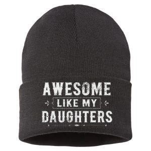 Awesome Like My Daughters Dad Funny Father's Day Sustainable Knit Beanie