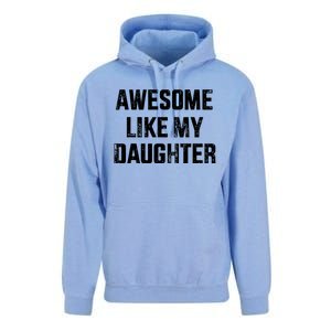 Awesome Like My Daughter For Dad And Fathers Day Unisex Surf Hoodie