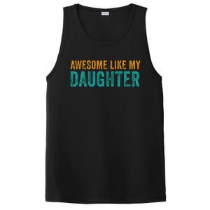 Awesome Like My Daughter Parents Day PosiCharge Competitor Tank