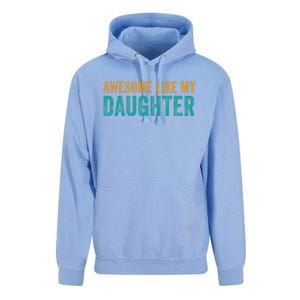 Awesome Like My Daughter Parents Day Unisex Surf Hoodie