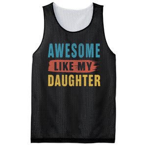 Awesome Like My Daughter Parents Day Mesh Reversible Basketball Jersey Tank