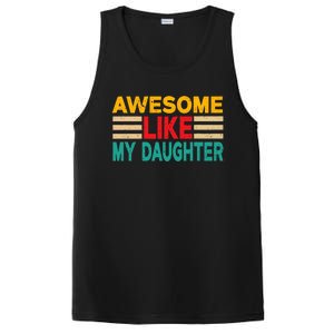 Awesome Like My Daughter Funny Dad Awesome Like My Daughter PosiCharge Competitor Tank