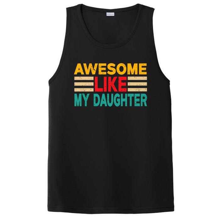 Awesome Like My Daughter Funny Dad Awesome Like My Daughter PosiCharge Competitor Tank