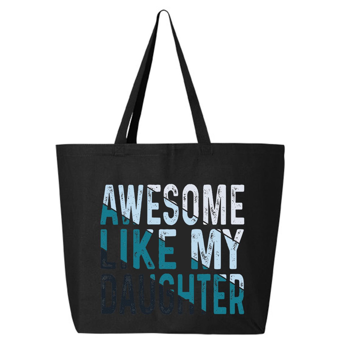 Awesome Like My Daughter Girl Funny Papa Fathers Day Dad 25L Jumbo Tote
