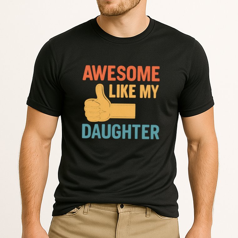 Awesome Like My Daughter - Father's Day Gift Cooling Performance Crew T-Shirt