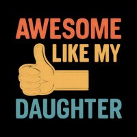 Awesome Like My Daughter - Father's Day Gift Bucket Hat