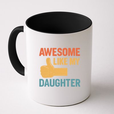 Awesome Like My Daughter - Father's Day Gift Mug
