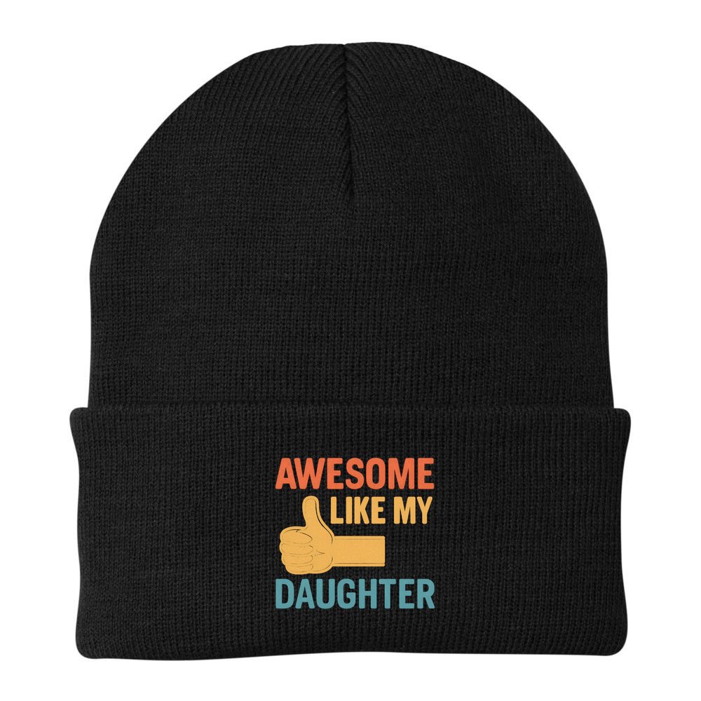 Awesome Like My Daughter - Father's Day Gift Beanie