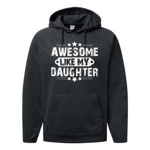 AWESOME LIKE MY DAUGHTER Funny Fathers Day Gift Dad Joke Performance Fleece Hoodie