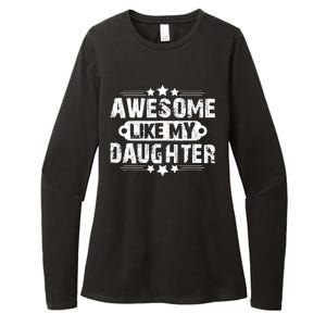 AWESOME LIKE MY DAUGHTER Funny Fathers Day Gift Dad Joke Womens CVC Long Sleeve Shirt