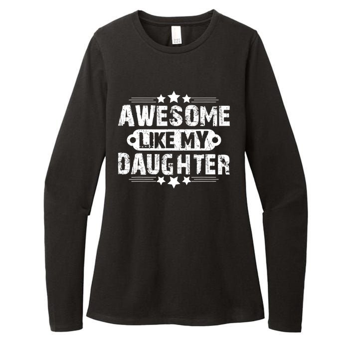 AWESOME LIKE MY DAUGHTER Funny Fathers Day Gift Dad Joke Womens CVC Long Sleeve Shirt