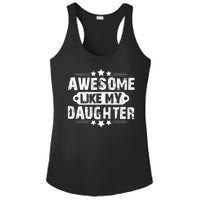 AWESOME LIKE MY DAUGHTER Funny Fathers Day Gift Dad Joke Ladies PosiCharge Competitor Racerback Tank