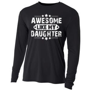 AWESOME LIKE MY DAUGHTER Funny Fathers Day Gift Dad Joke Cooling Performance Long Sleeve Crew