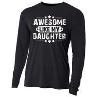 AWESOME LIKE MY DAUGHTER Funny Fathers Day Gift Dad Joke Cooling Performance Long Sleeve Crew