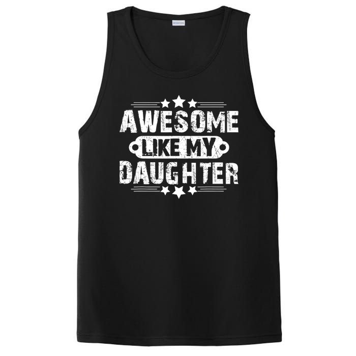 AWESOME LIKE MY DAUGHTER Funny Fathers Day Gift Dad Joke PosiCharge Competitor Tank