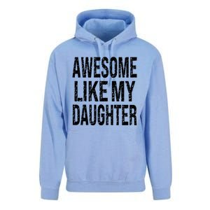 Awesome Like My Daughter Funny Dad Birthday FatherS Day Unisex Surf Hoodie