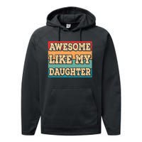 Awesome Like My Daughter Funny Dad Daddy Fathers Day Performance Fleece Hoodie