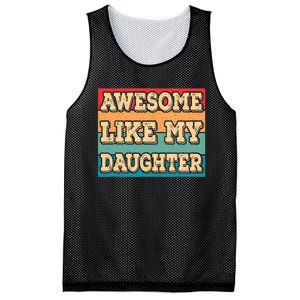 Awesome Like My Daughter Funny Dad Daddy Fathers Day Mesh Reversible Basketball Jersey Tank