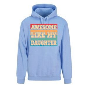 Awesome Like My Daughter Funny Dad Daddy Fathers Day Unisex Surf Hoodie