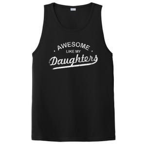 Awesome Like My Daughter Retro Dad Funny Fathers Day PosiCharge Competitor Tank