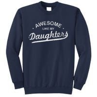 Awesome Like My Daughter Retro Dad Funny Fathers Day Sweatshirt