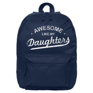 Awesome Like My Daughter Retro Dad Funny Fathers Day 16 in Basic Backpack