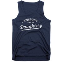 Awesome Like My Daughter Retro Dad Funny Fathers Day Tank Top