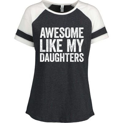 Awesome Like My Daughters Gift Fathers Day Gift Meaningful Gift Enza Ladies Jersey Colorblock Tee