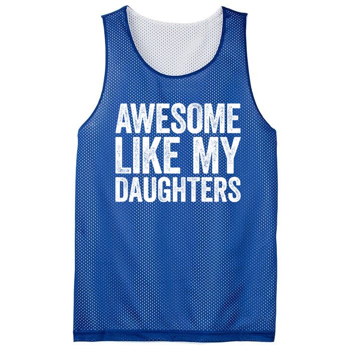 Awesome Like My Daughters Gift Fathers Day Gift Meaningful Gift Mesh Reversible Basketball Jersey Tank