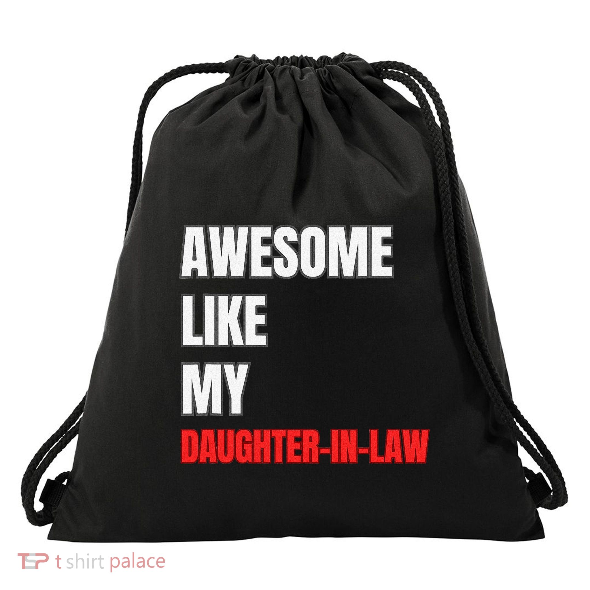 Awesome Like My Daughterinlaw Funny FatherS Day Present Drawstring Bag