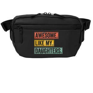 Awesome Like My Daughter Retro Dad Funny Fathers Day Crossbody Pack