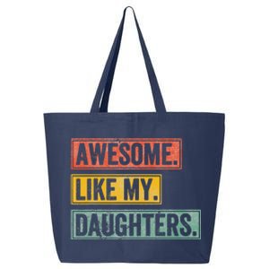 Awesome Like My Daughter Retro Dad Funny Fathers Day 25L Jumbo Tote