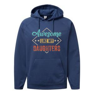 Awesome Like My Daughter Retro Dad Funny Fathers Day Performance Fleece Hoodie