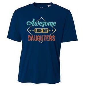 Awesome Like My Daughter Retro Dad Funny Fathers Day Cooling Performance Crew T-Shirt