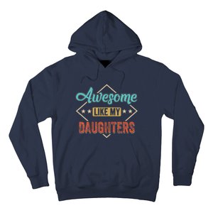 Awesome Like My Daughter Retro Dad Funny Fathers Day Hoodie