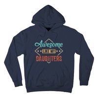 Awesome Like My Daughter Retro Dad Funny Fathers Day Hoodie