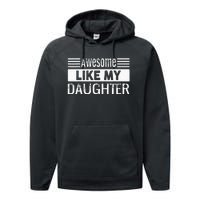 Awesome Like My Daughter Funny Vintage Father Day Mom Dad Performance Fleece Hoodie