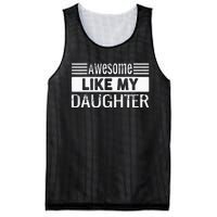 Awesome Like My Daughter Funny Vintage Father Day Mom Dad Mesh Reversible Basketball Jersey Tank