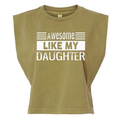 Awesome Like My Daughter Funny Vintage Father Day Mom Dad Garment-Dyed Women's Muscle Tee