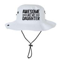 Awesome Like My Daughter Funny Dad Day Vintage FatherS Day Legacy Cool Fit Booney Bucket Hat