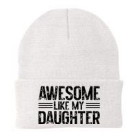 Awesome Like My Daughter Funny Dad Day Vintage FatherS Day Knit Cap Winter Beanie