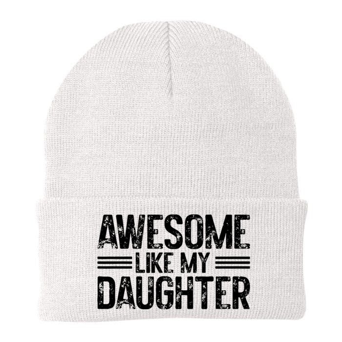 Awesome Like My Daughter Funny Dad Day Vintage FatherS Day Knit Cap Winter Beanie