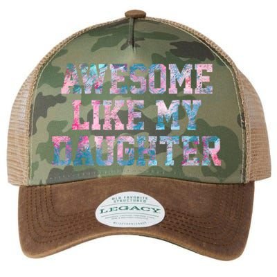 Awesome Like My Daughter Family Lovers Funny Fathers Day Legacy Tie Dye Trucker Hat